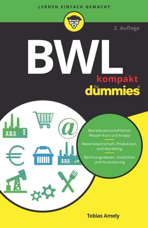 Cover of the book BWL kompakt für Dummies by Tobias Amely, Wiley