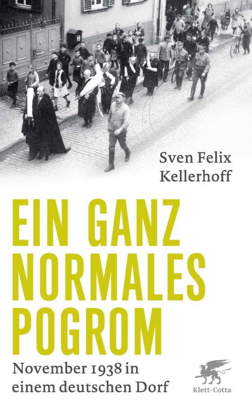 Cover of the book Ein ganz normales Pogrom by Sven Felix Kellerhoff, Klett-Cotta