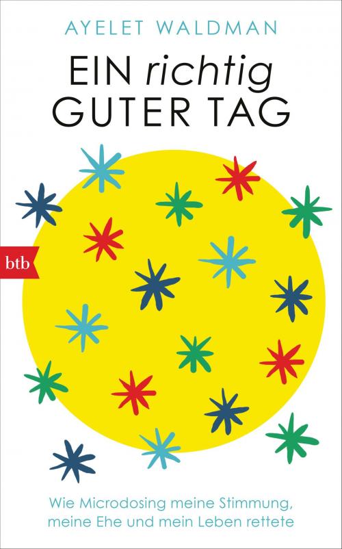 Cover of the book Ein richtig guter Tag by Ayelet Waldman, btb Verlag