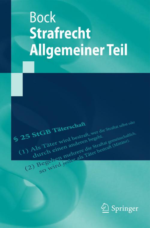 Cover of the book Strafrecht Allgemeiner Teil by Dennis Bock, Springer Berlin Heidelberg