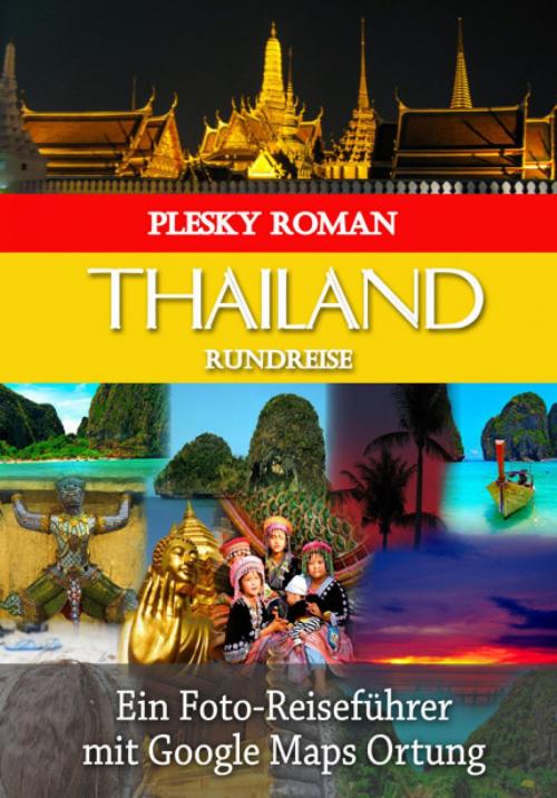 Cover of the book Thailand Rundreise by Roman Plesky, epubli