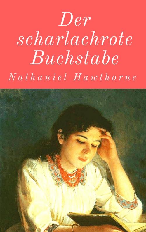 Cover of the book Der scharlachrote Buchstabe by Nathaniel Hawthorne, Books on Demand