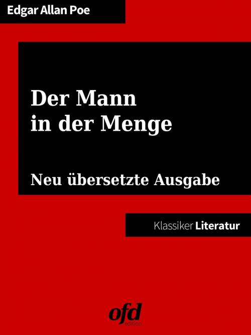 Cover of the book Der Mann in der Menge by Edgar Allan Poe, Books on Demand