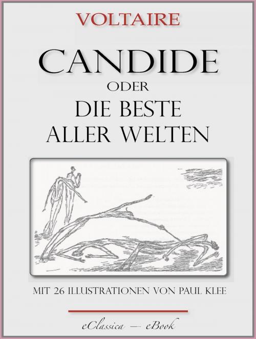 Cover of the book Candide oder "Die beste aller Welten" by Voltaire, Paul Klee, EClassica