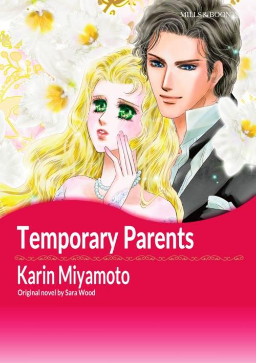 Cover of the book TEMPORARY PARENTS by SARA WOOD, Harlequin / SB Creative Corp.