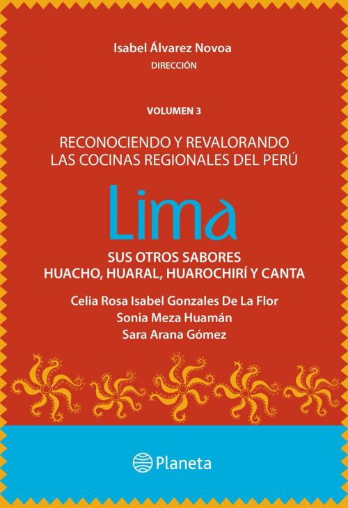 Cover of the book LIMA: Sus otros sabores by La Universidad San Martín de Porres, Grupo Planeta - Perú