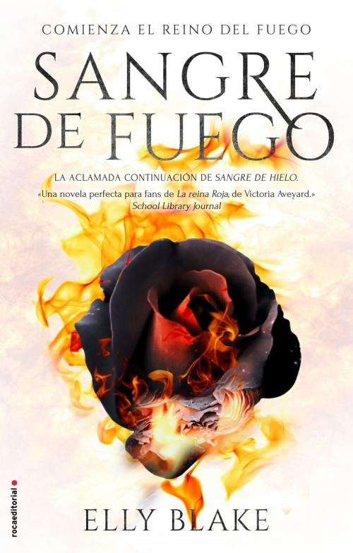 Cover of the book Sangre de fuego by Elly Blake, Roca Editorial de Libros