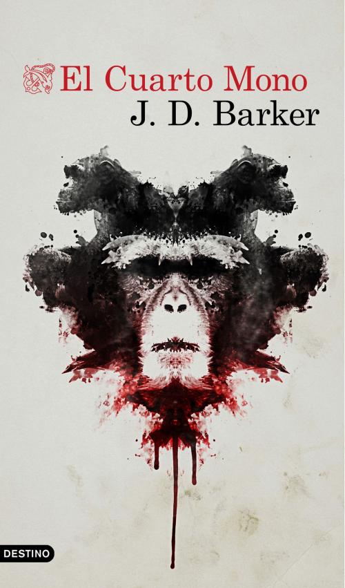 Cover of the book El Cuarto Mono by J.D. Barker, Grupo Planeta