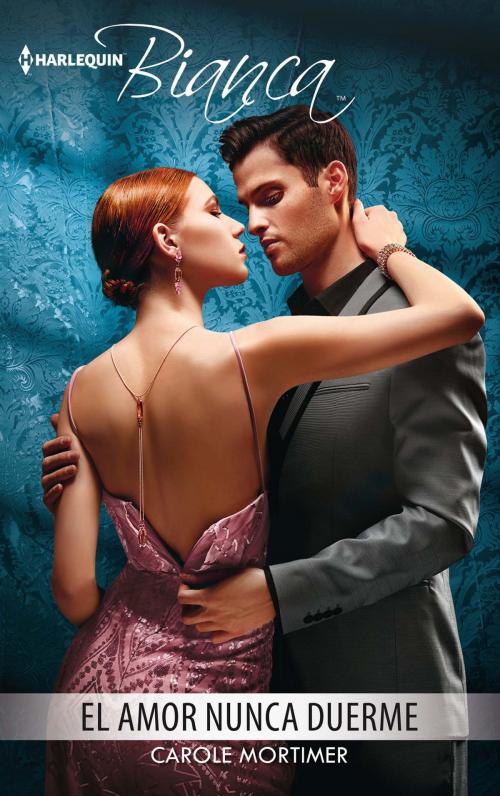 Cover of the book El amor nunca duerme by Carole Mortimer, Harlequin, una división de HarperCollins Ibérica, S.A.