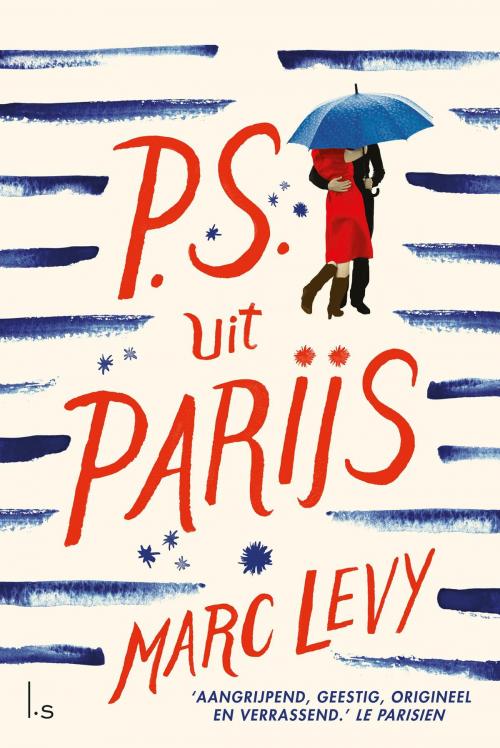 Cover of the book PS uit Parijs by Marc Levy, Luitingh-Sijthoff B.V., Uitgeverij