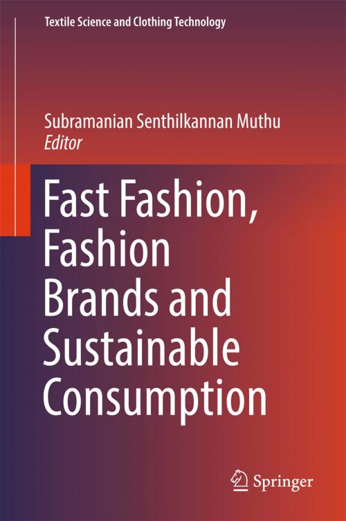 Cover of the book Fast Fashion, Fashion Brands and Sustainable Consumption by , Springer Singapore