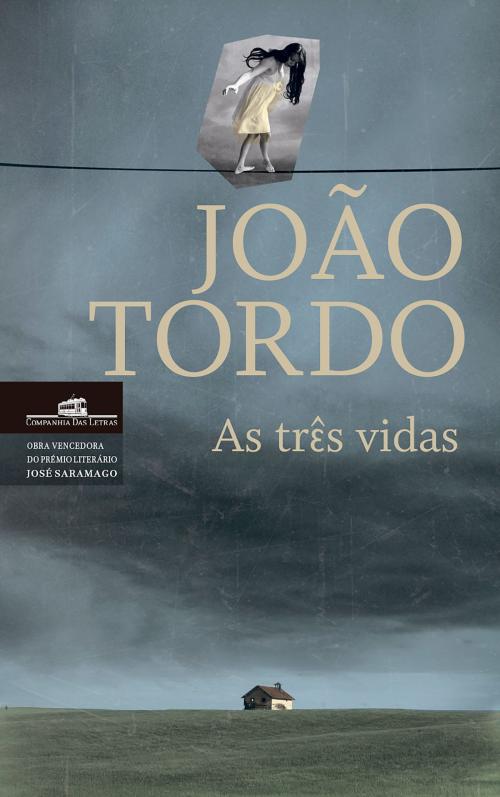 Cover of the book As três vidas by João Tordo, Penguin Random House Grupo Editorial Portugal