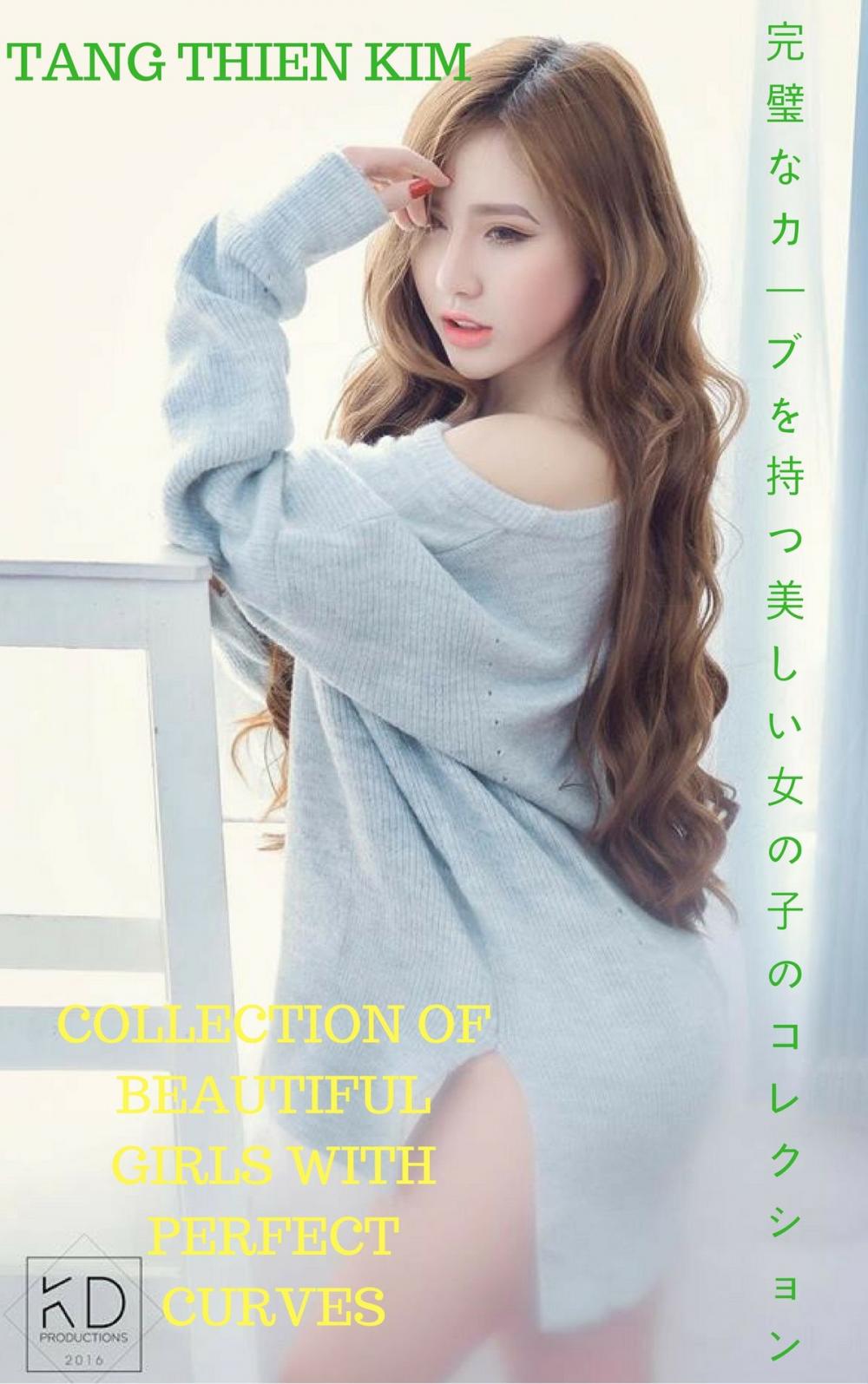 Big bigCover of 完全な曲線を持つ美しい女の子のコレクション Collection of beautiful girls with perfect curves - TANG THIEN KIM