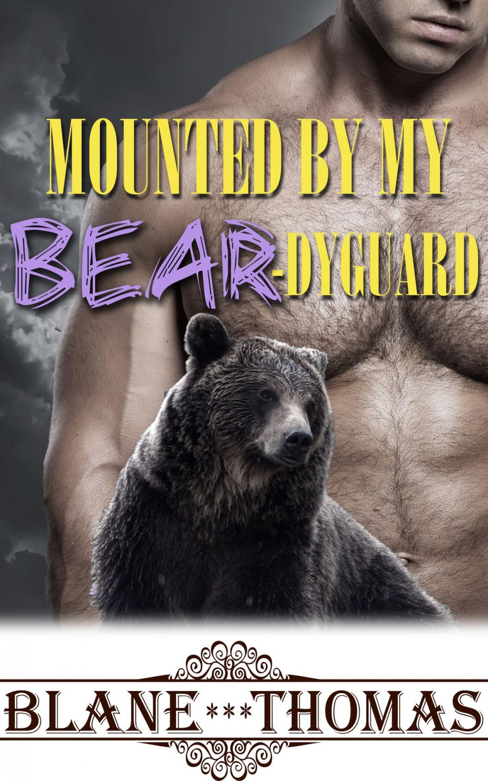 Big bigCover of Mounted By My Bear-dyguard