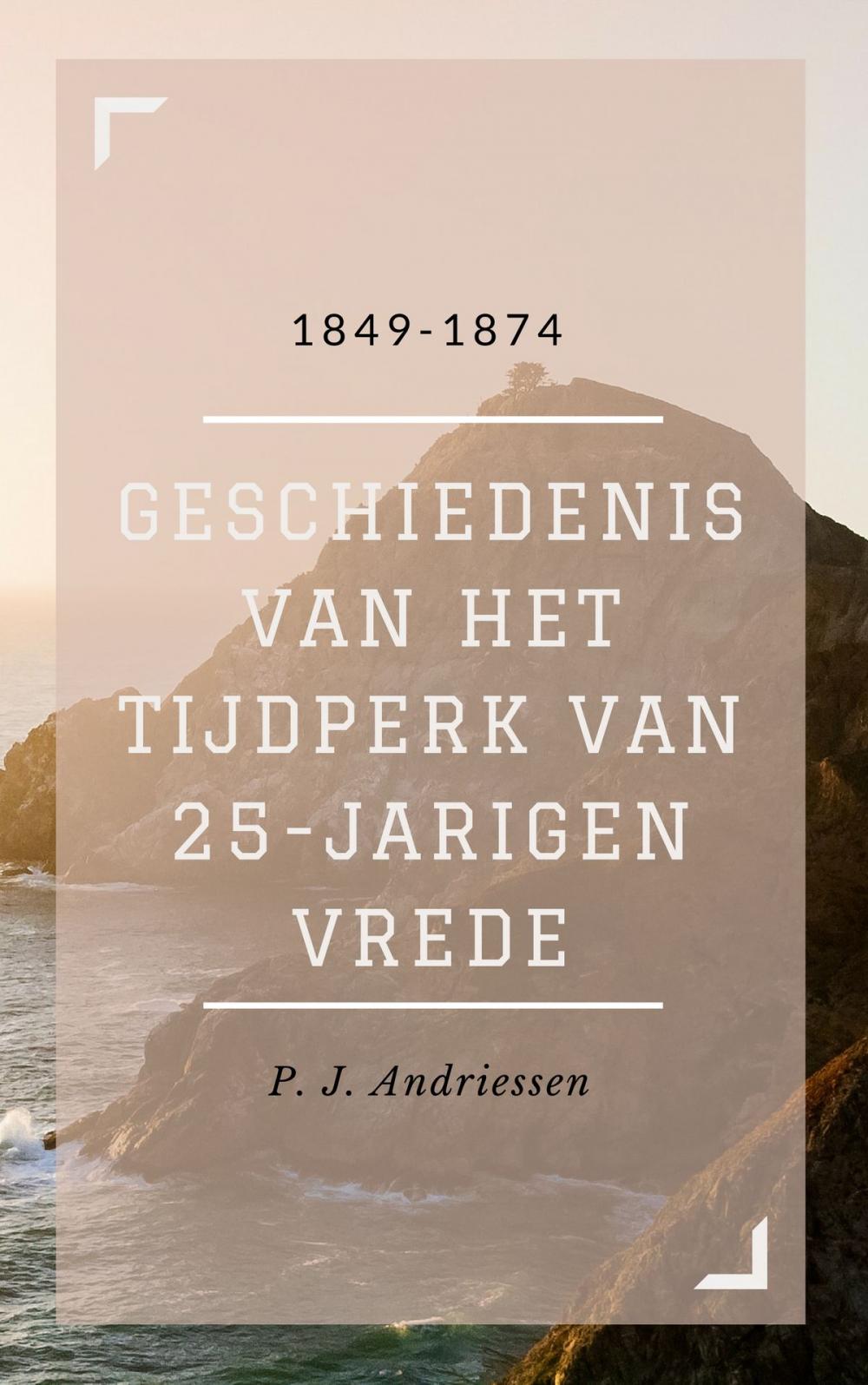 Big bigCover of Geschiedenis van het tijdperk van 25-jarigen vrede (Geïllustreerd)