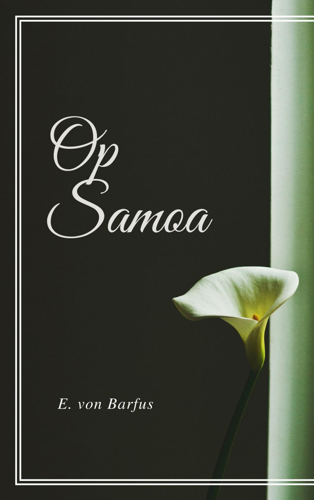 Big bigCover of Op Samoa (Geïllustreerd)