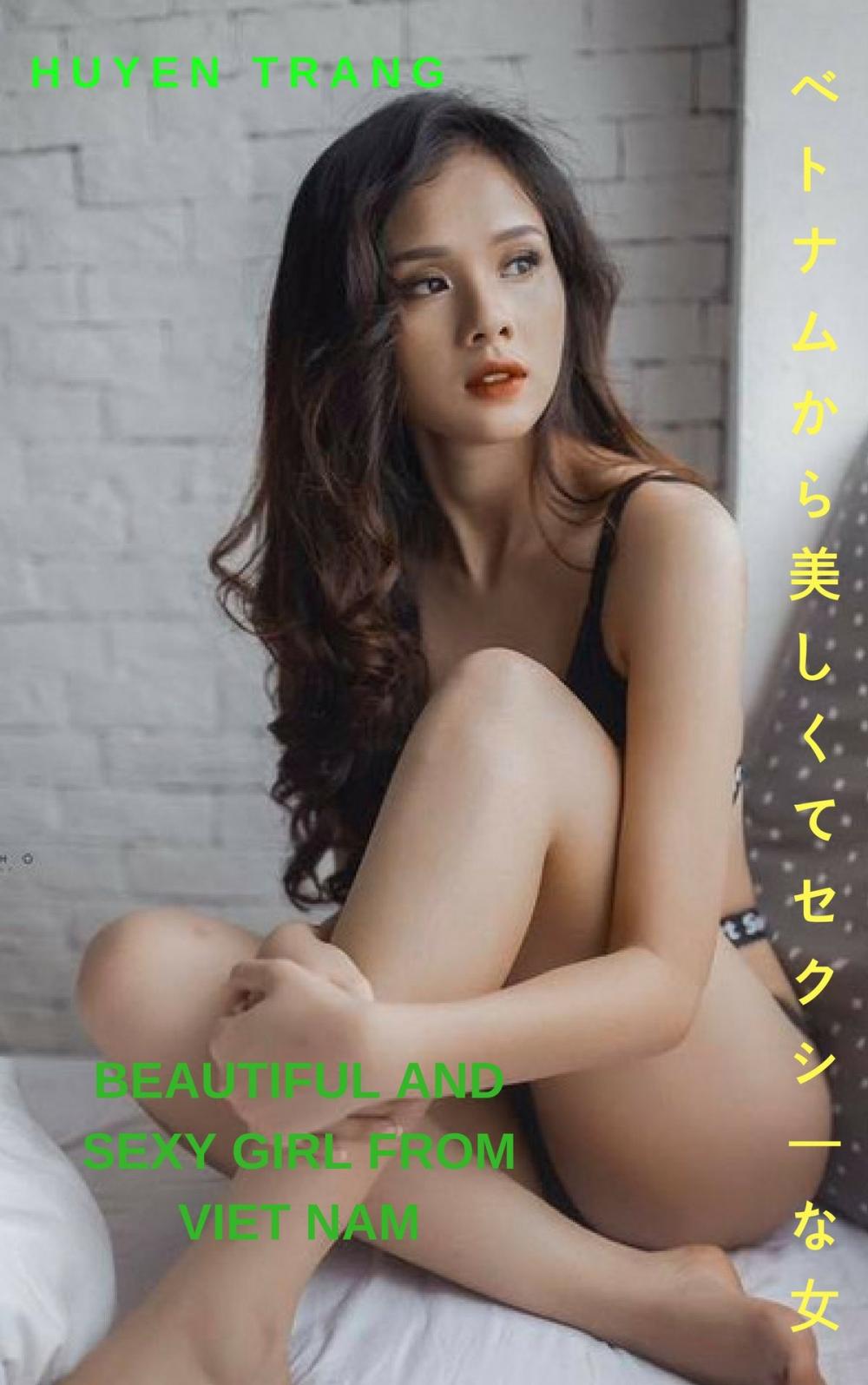 Big bigCover of ベトナムから美しくてセクシーな女 - Huyen TrangBeautiful and sexy girl from Viet Nam - Huyen Trang