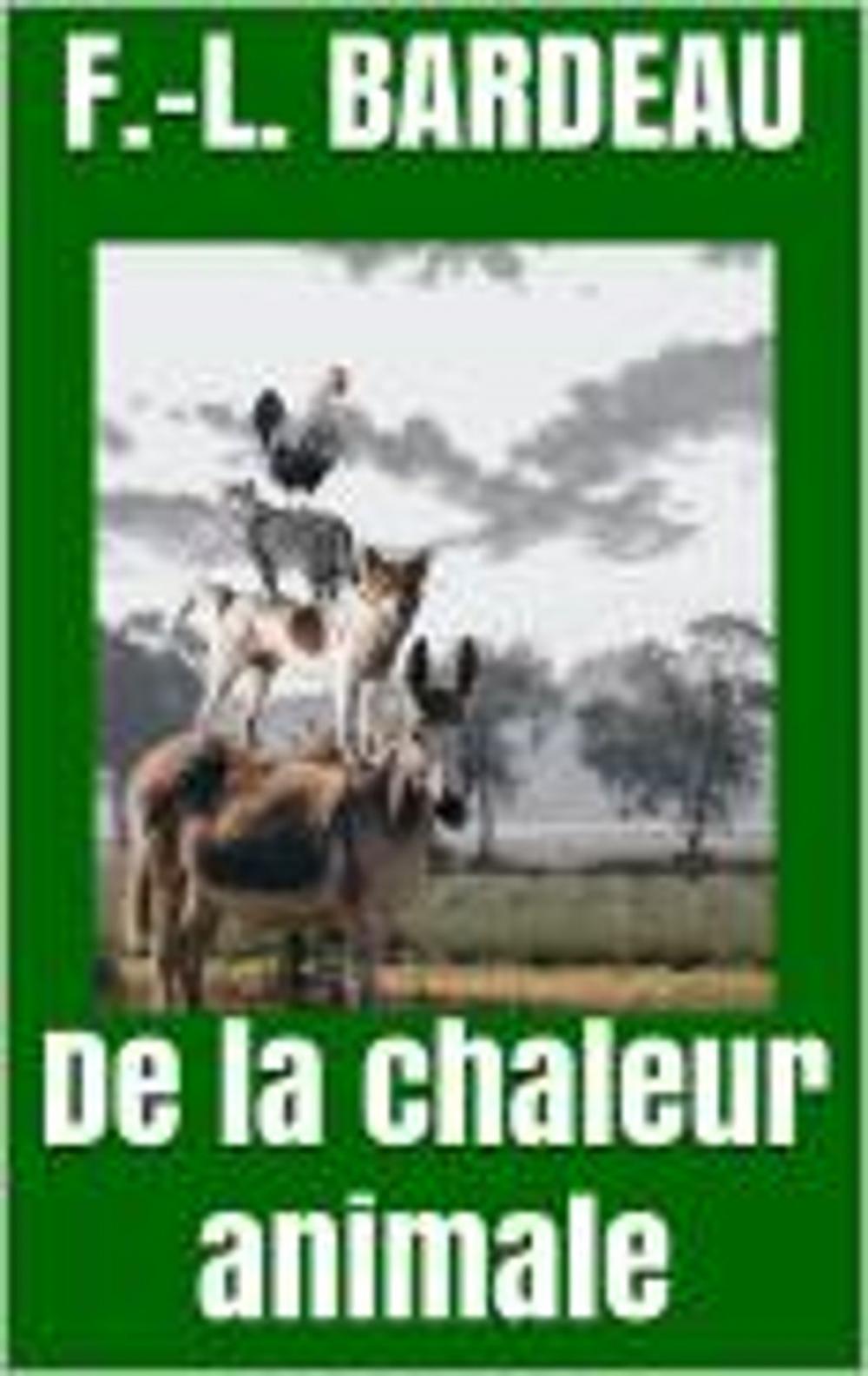 Big bigCover of De la chaleur animale