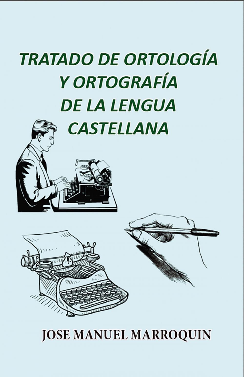 Big bigCover of Tratado de Ortologia y Ortografia de la Lengua Castellana