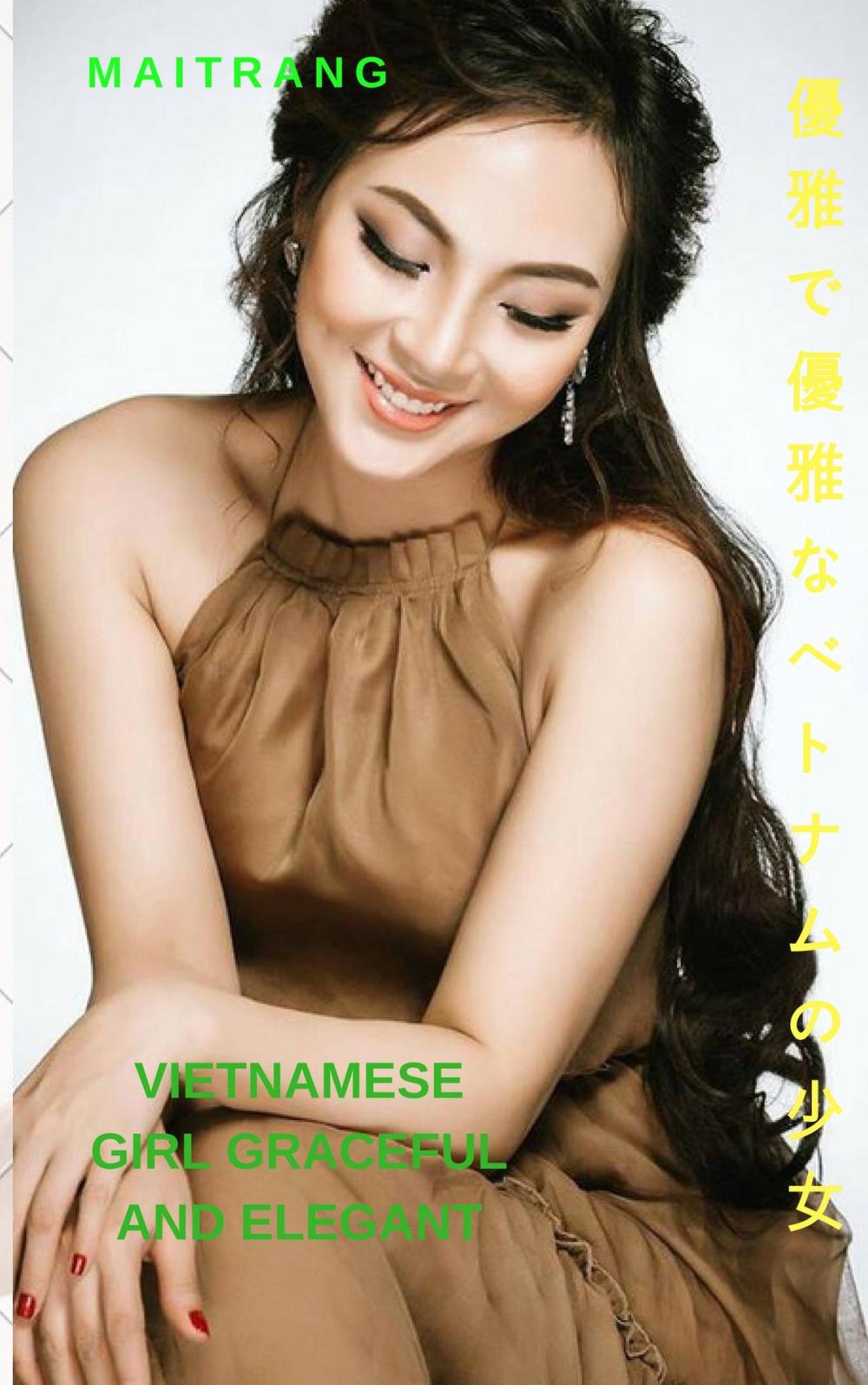 Big bigCover of 優雅で優雅なベトナムの少女 - Maitrang Vietnamese girl graceful and elegant - Maitrang