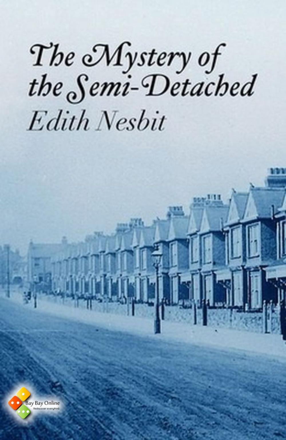 Big bigCover of The Mystery of the Semi-Detached