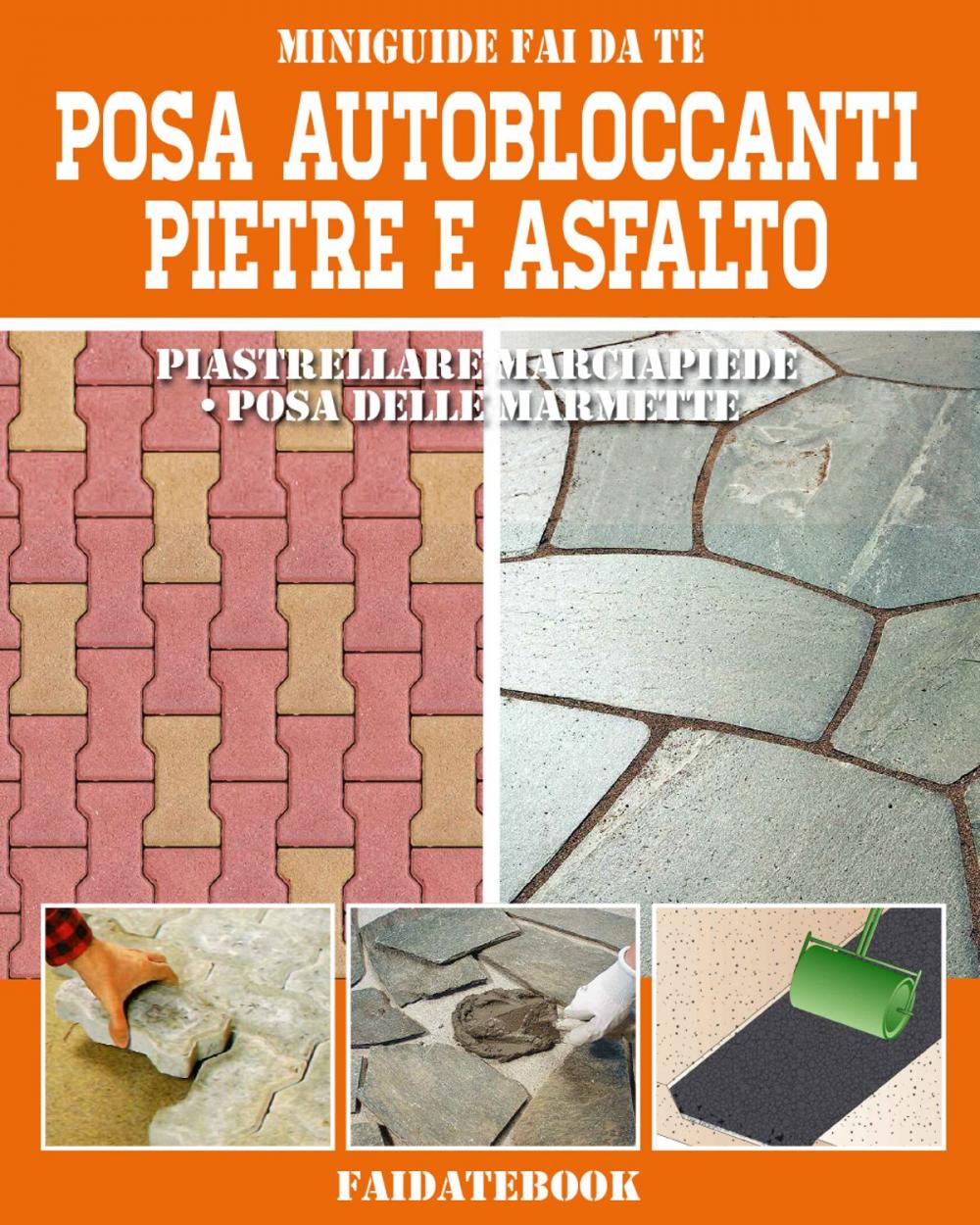 Big bigCover of Posa Autobloccanti - Pietre - Asfalto