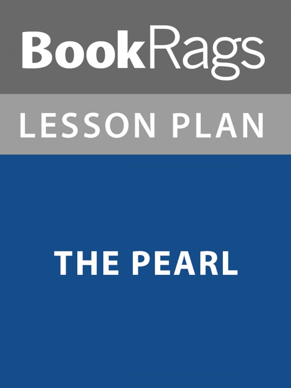 Big bigCover of Lesson Plan: The Pearl