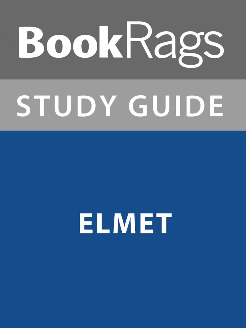 Big bigCover of Summary & Study Guide: Elmet