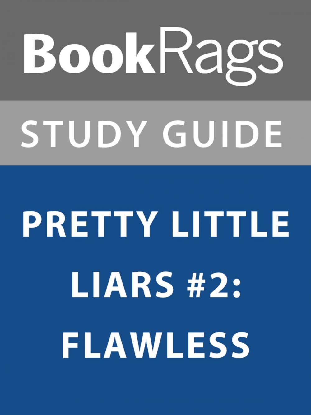 Big bigCover of Summary & Study Guide: Pretty Little Liars #2: Flawless