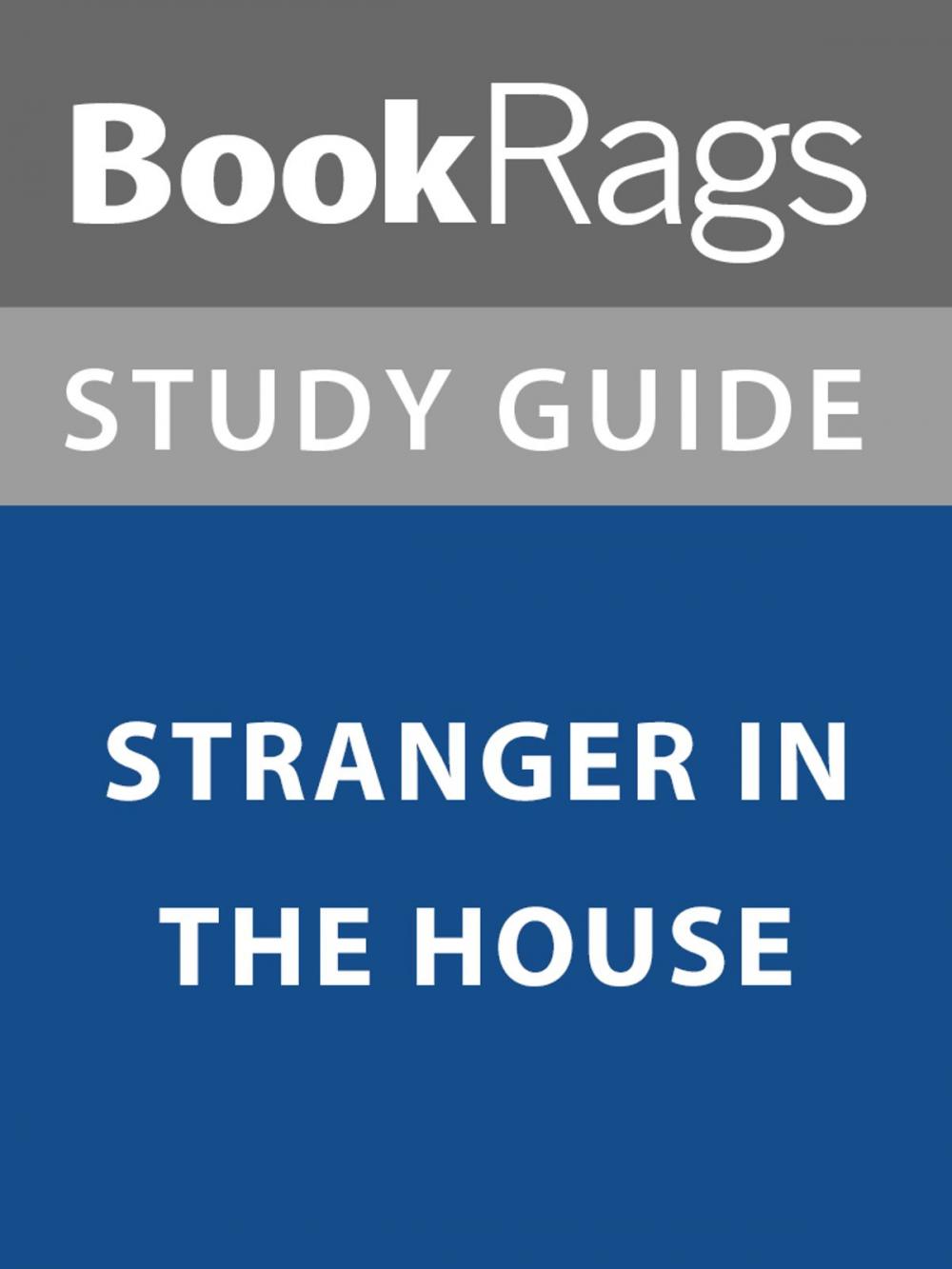 Big bigCover of Summary & Study Guide: Stranger in the House