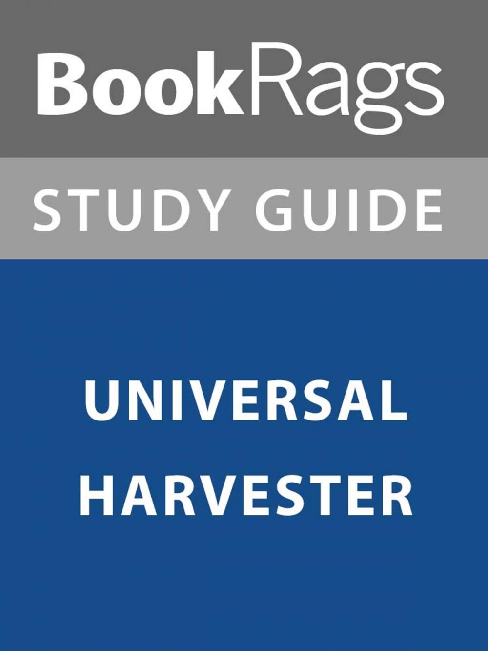 Big bigCover of Summary & Study Guide: Universal Harvester