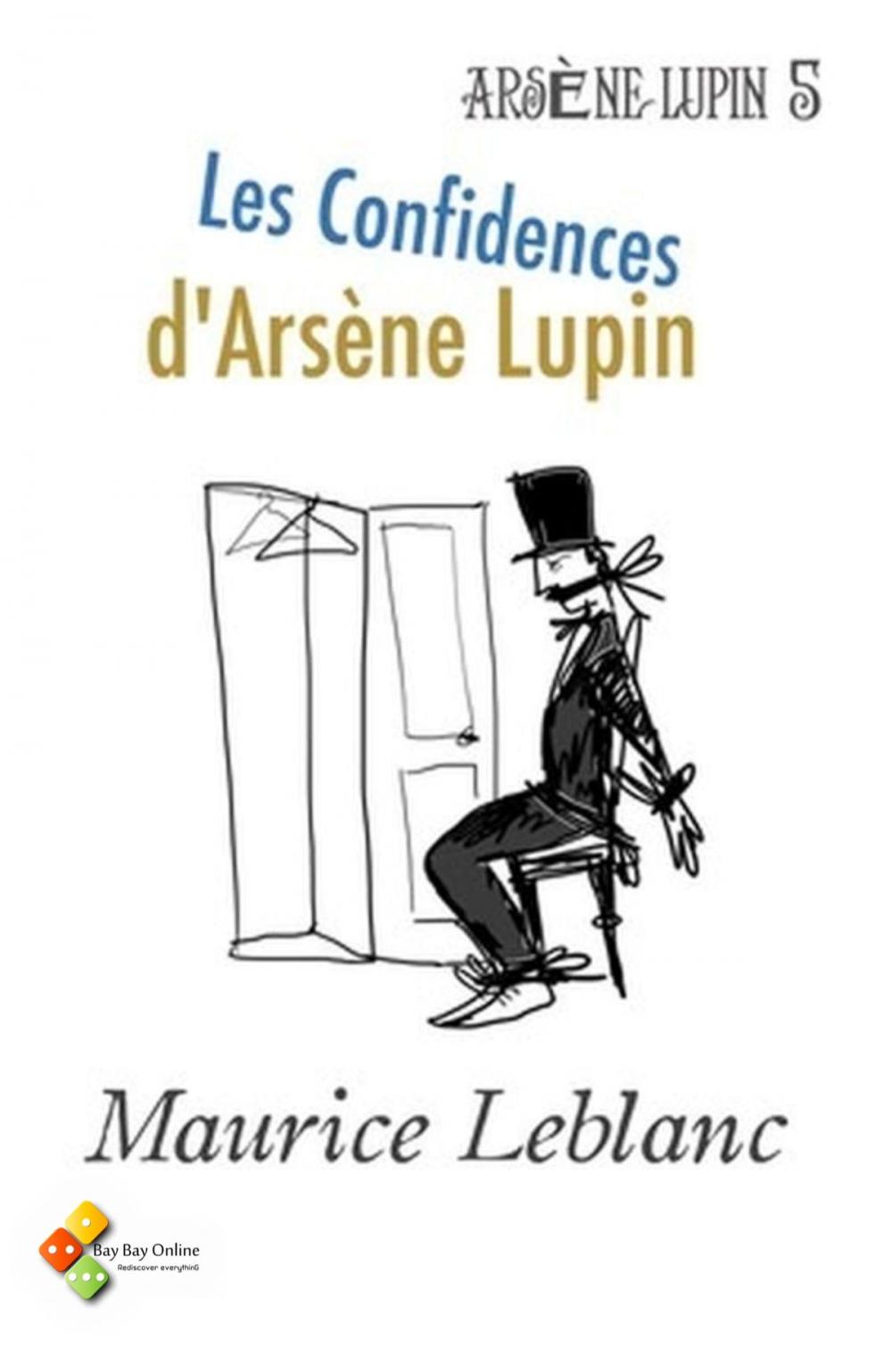 Big bigCover of Les Confidences d'Arsène Lupin