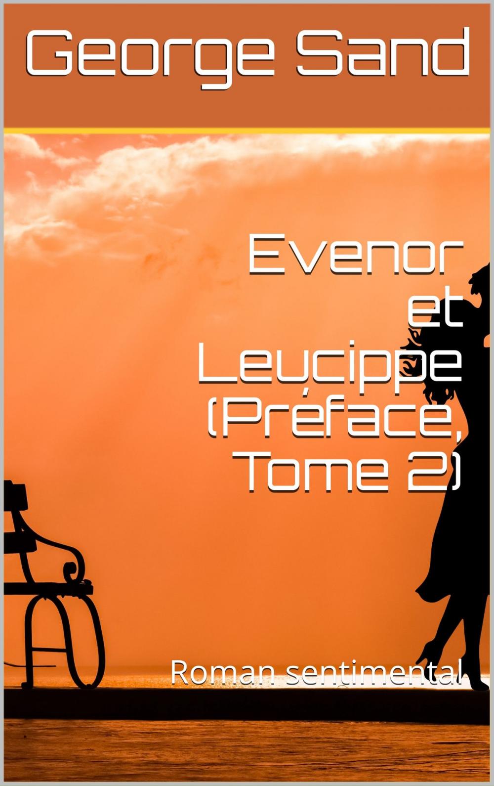 Big bigCover of Evenor et Leucippe (Préface, Tome 2)