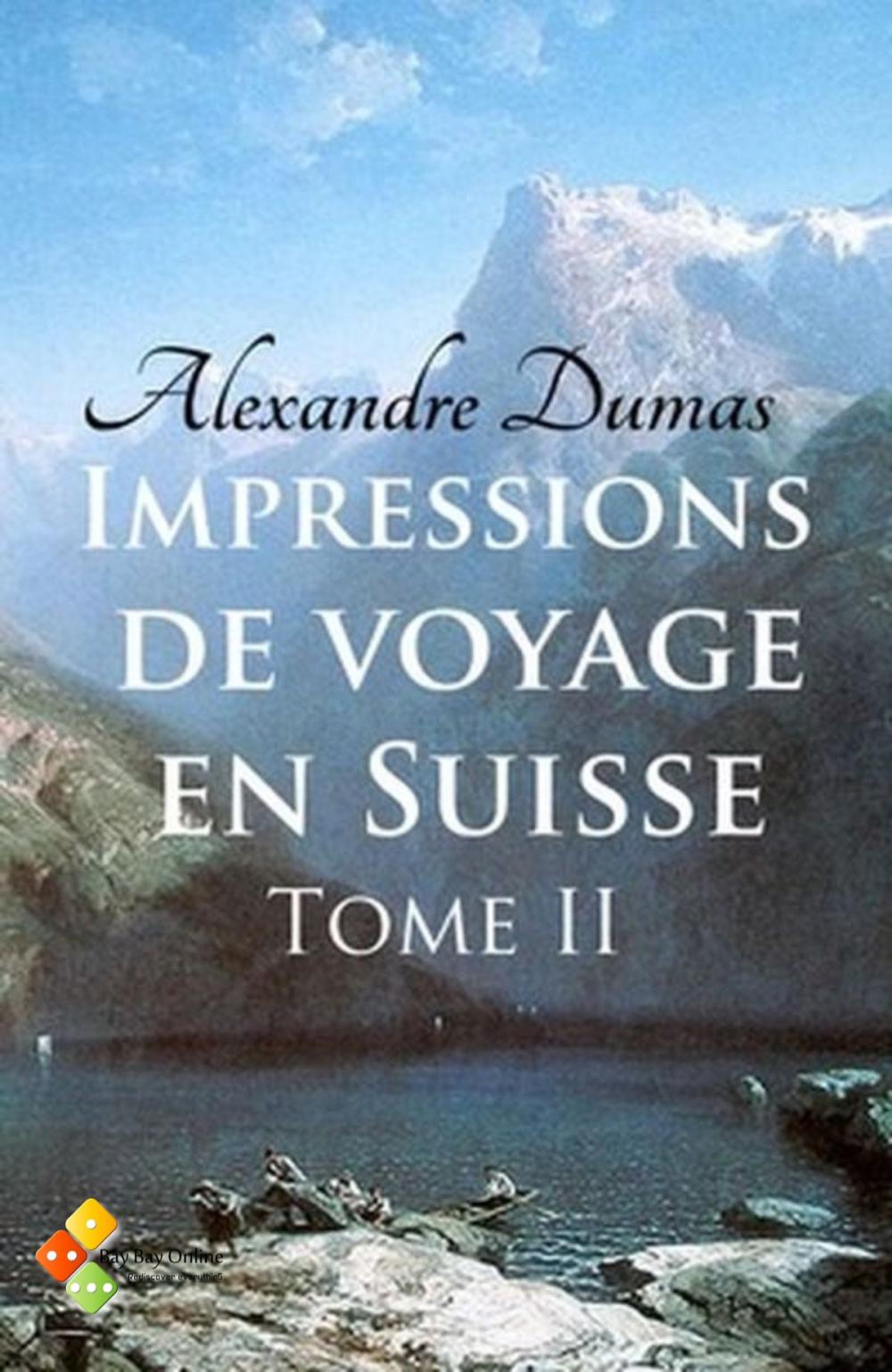 Big bigCover of Impressions de voyage en Suisse - Tome II