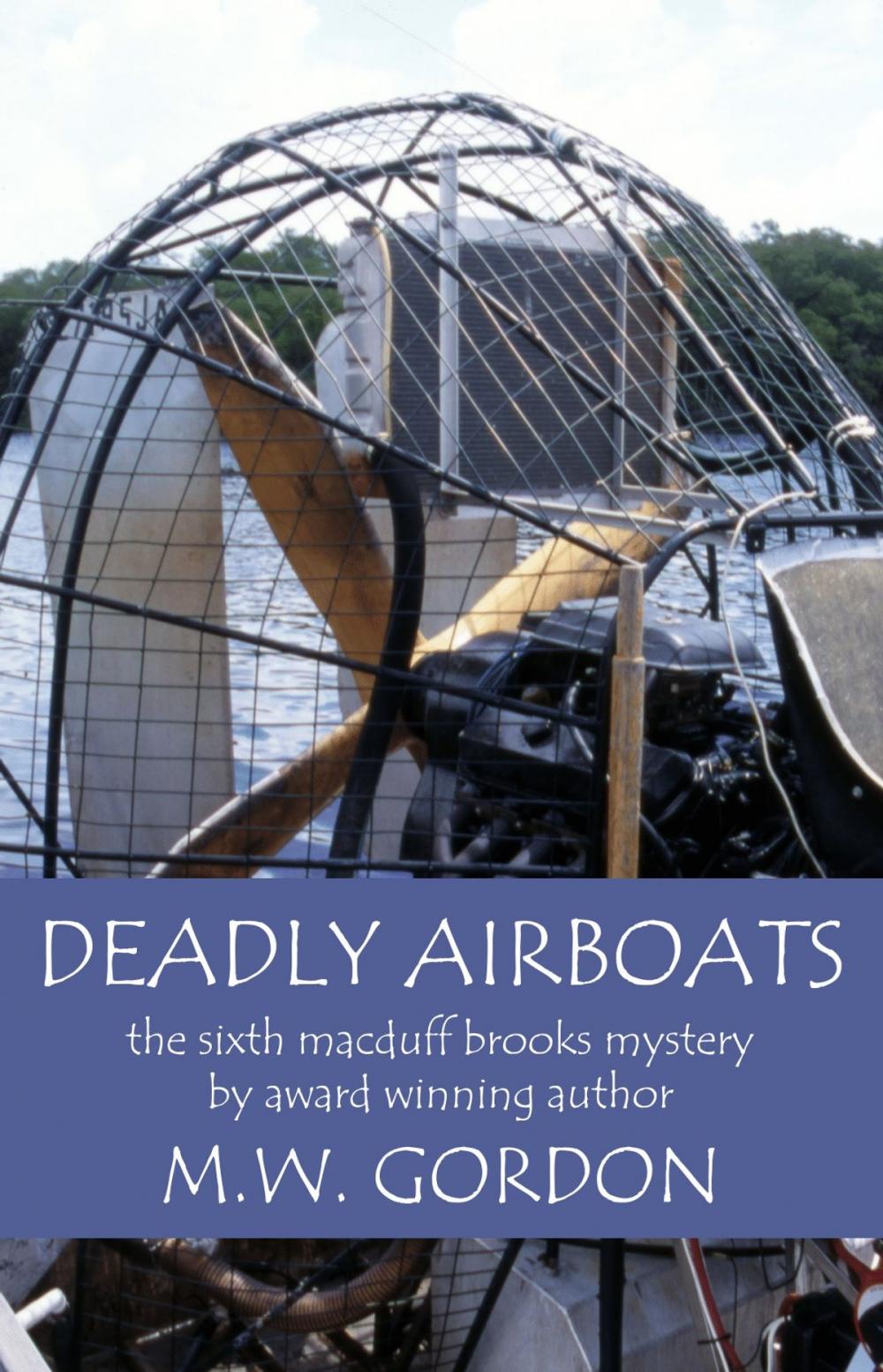 Big bigCover of Deadly Airboats