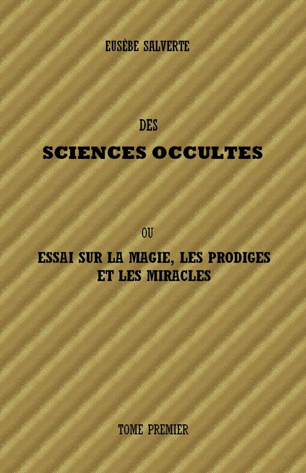 Big bigCover of DES SCIENCES OCCULTES - TOME 1