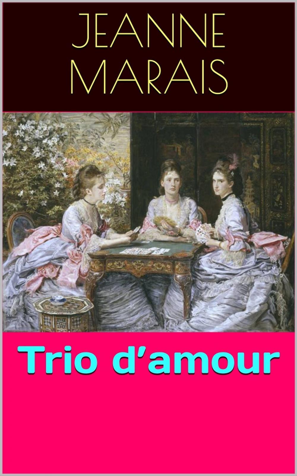 Big bigCover of Trio d’amour