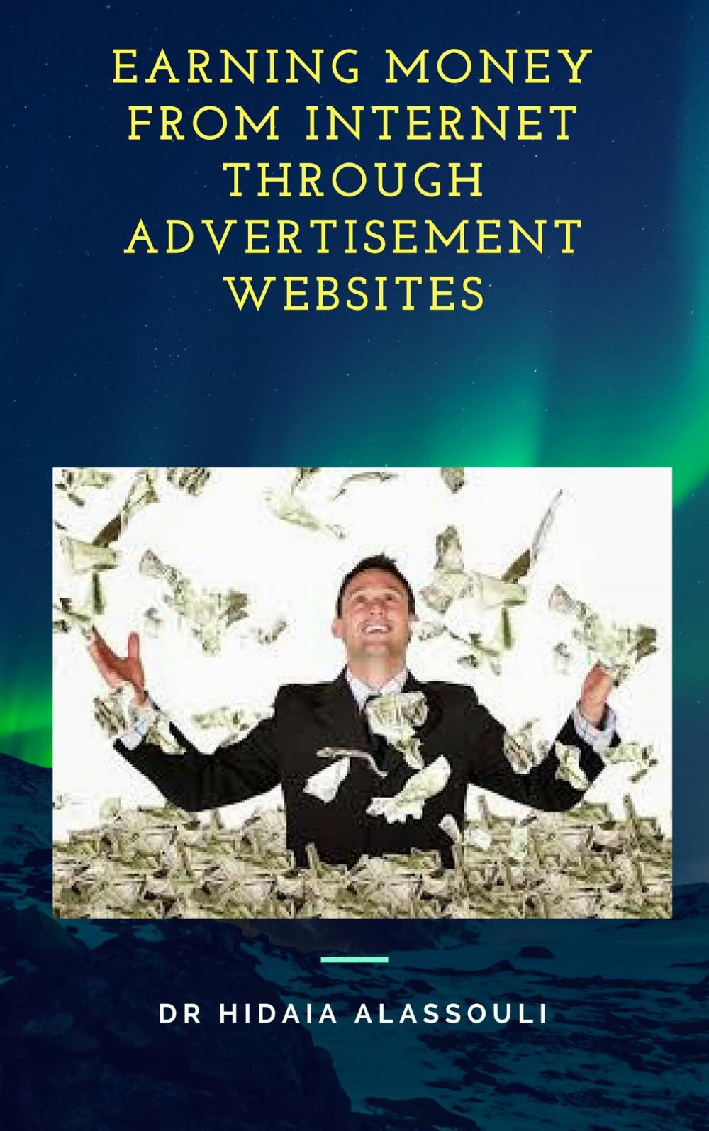 Big bigCover of Earning Money from Internet Through Advertisement Websites