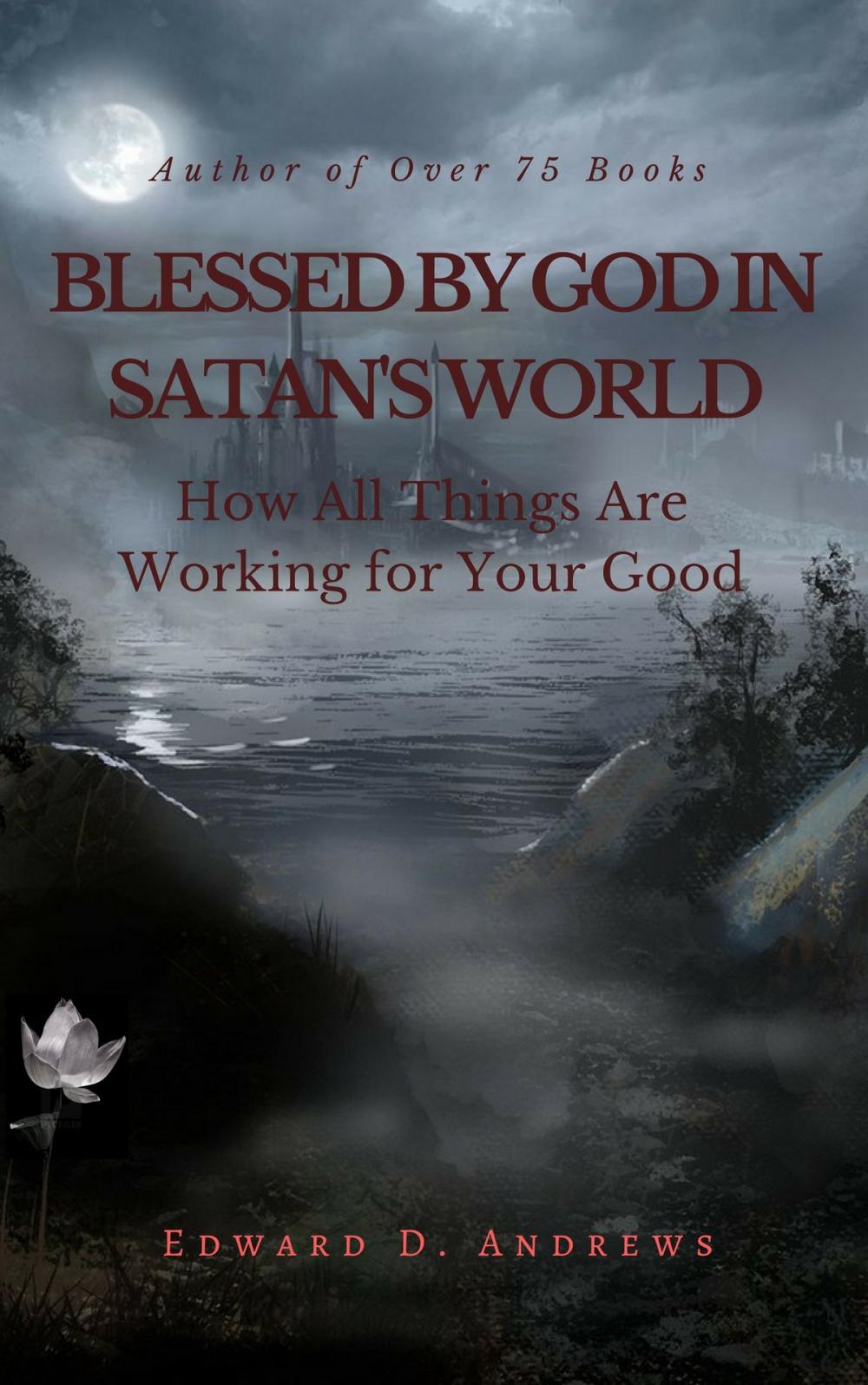 Big bigCover of BLESSED BY GOD IN SATAN'S WORLD