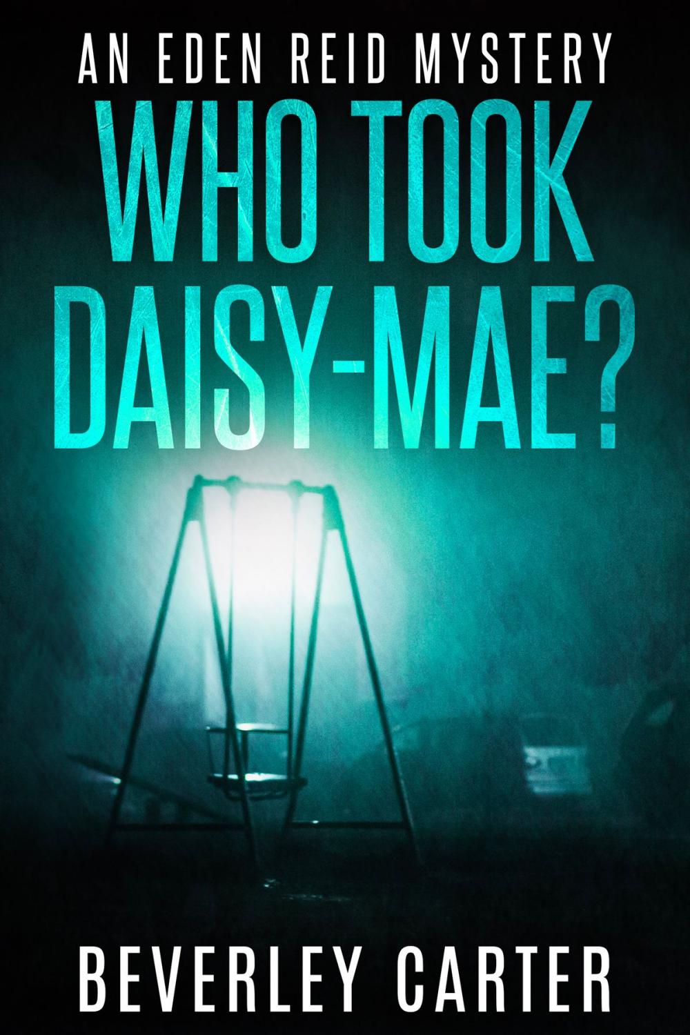 Big bigCover of Who Took Daisy-Mae?