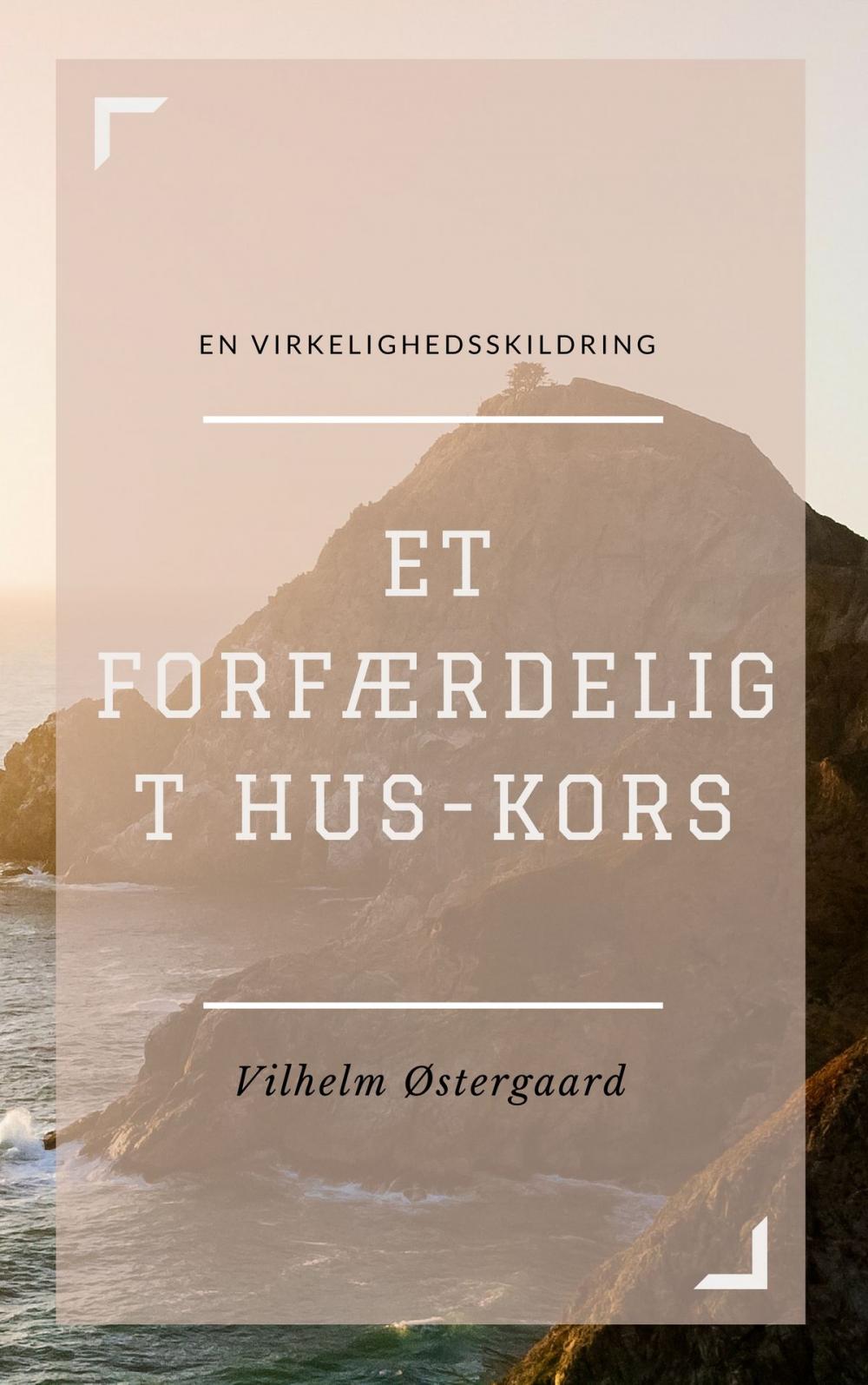 Big bigCover of Et forfærdeligt Hus-Kors