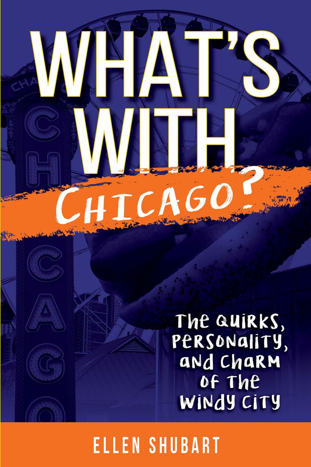 Big bigCover of What's With Chicago?