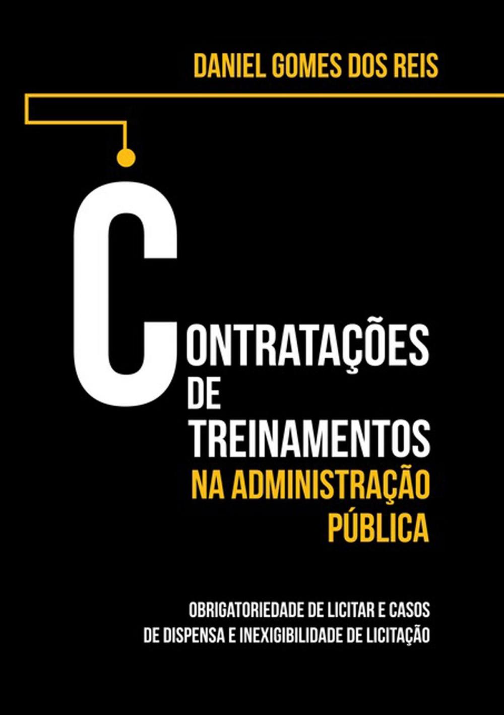 Big bigCover of Contratações De Treinamentos Na Administração Pública