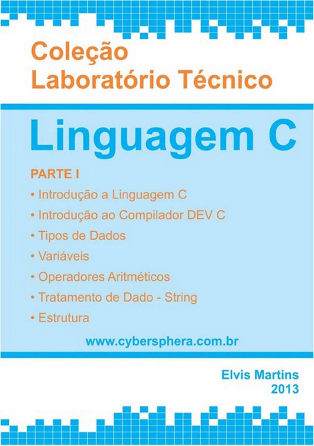 Big bigCover of LaboratÓrio TÉcnico Linguagem C Parte I