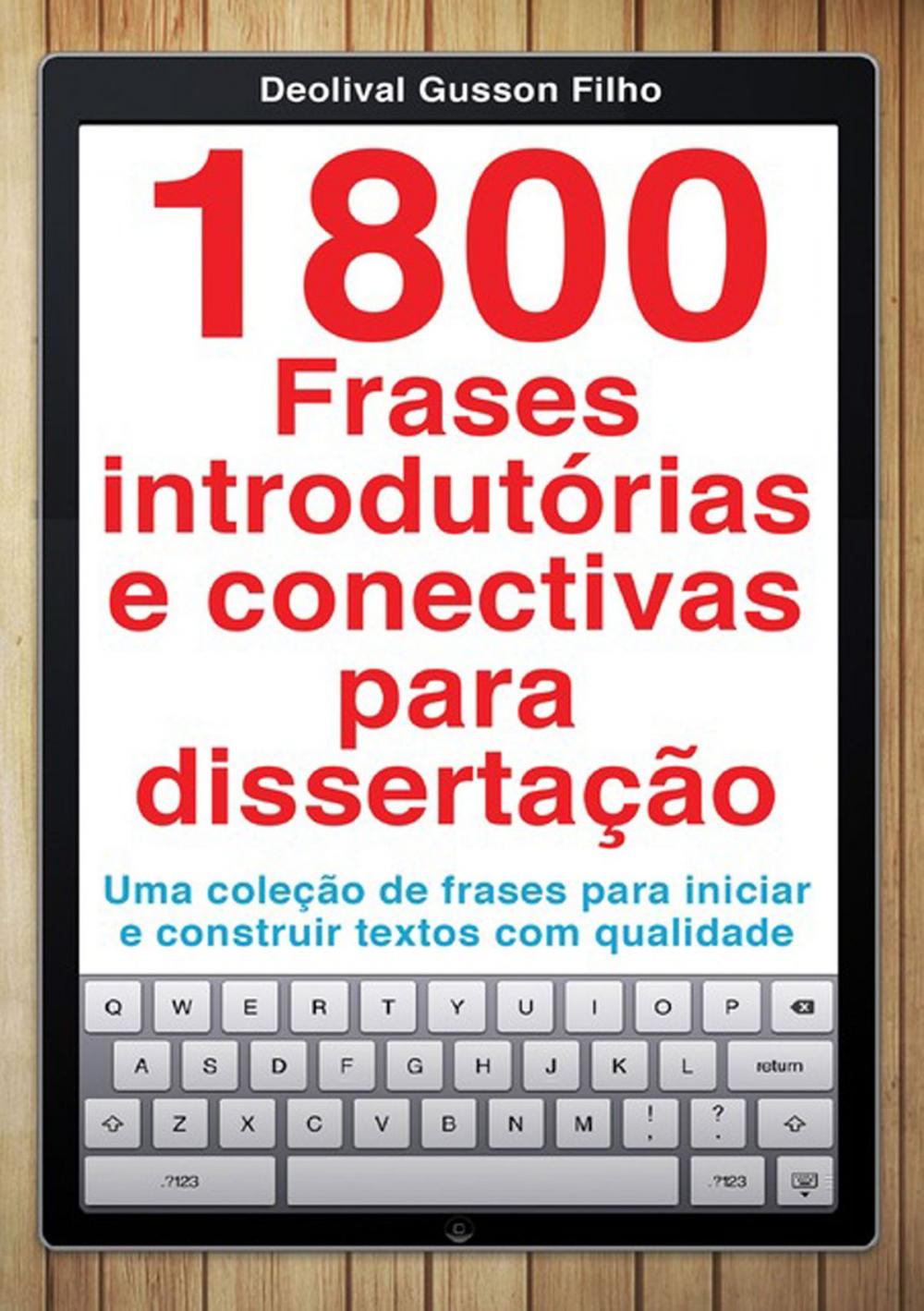 Big bigCover of 1800 Frases Introdutórias E Conectivas Para Dissertação