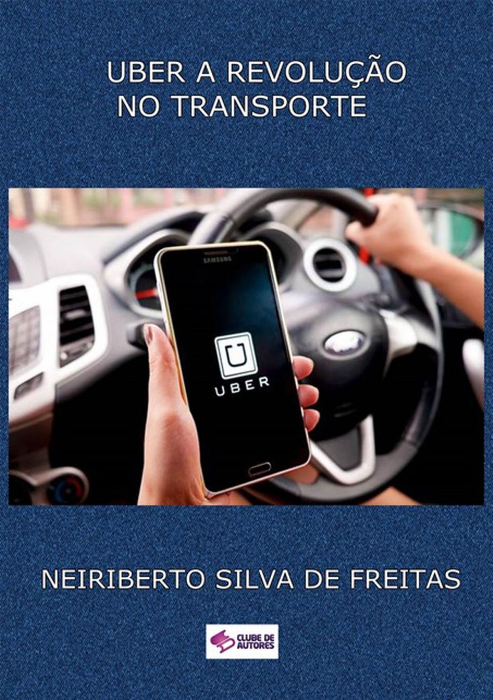 Big bigCover of Uber A RevoluÇÃo No Transporte