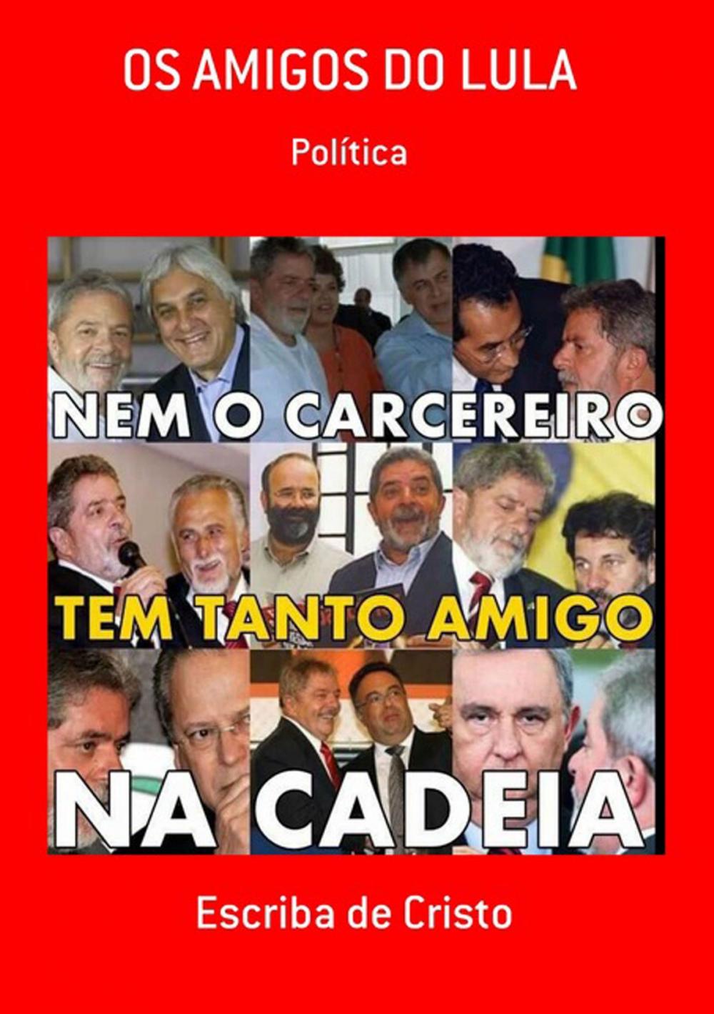 Big bigCover of Os Amigos Do Lula