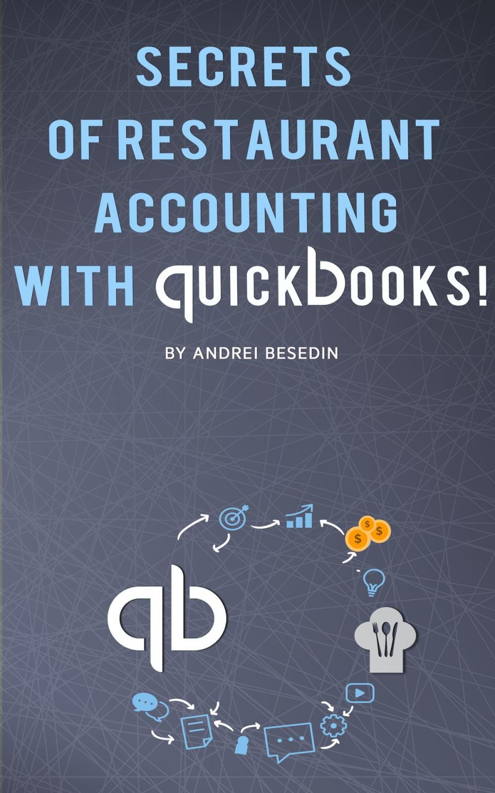 Big bigCover of Secrets of Restraurant Accounting With Quickbooks!