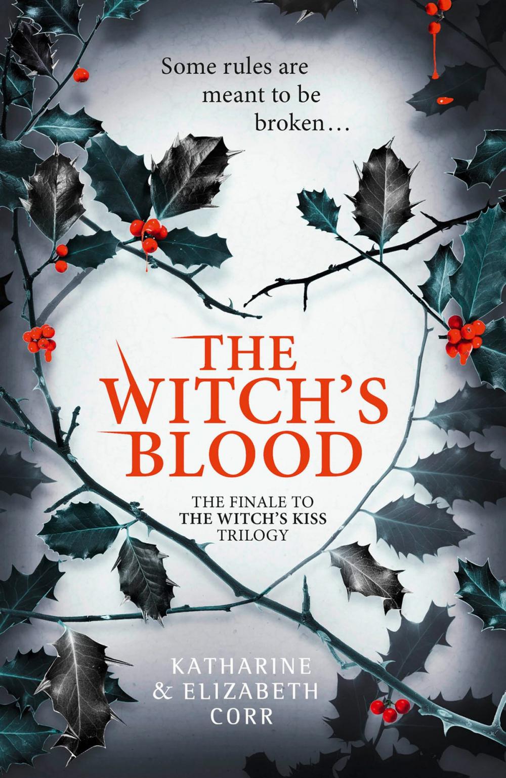 Big bigCover of The Witch’s Blood (The Witch’s Kiss Trilogy, Book 3)