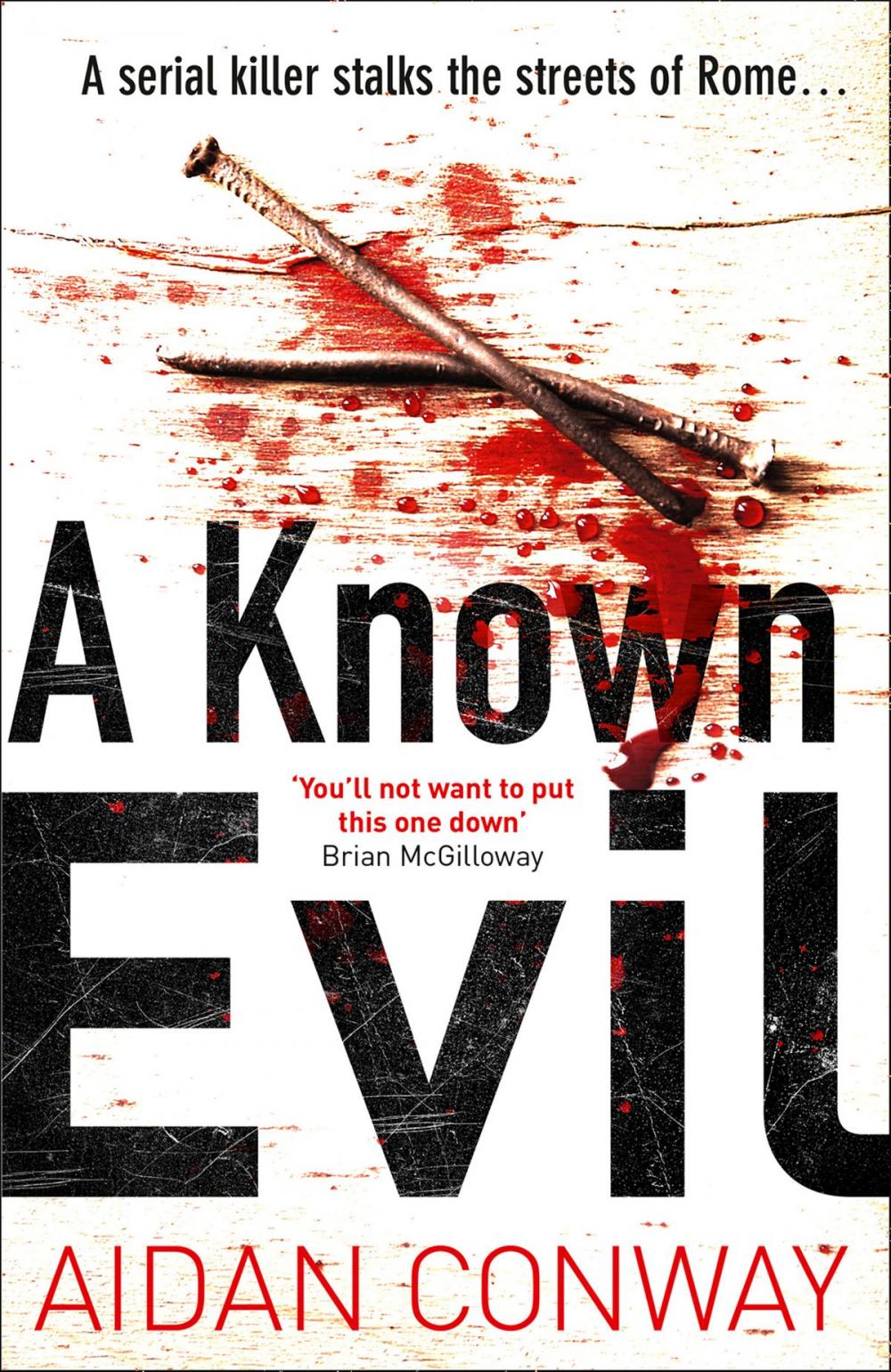 Big bigCover of A Known Evil (Detective Michael Rossi Crime Thriller Series, Book 1)